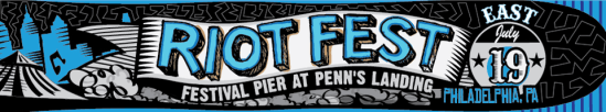 Riot Fest East Banner - Philly