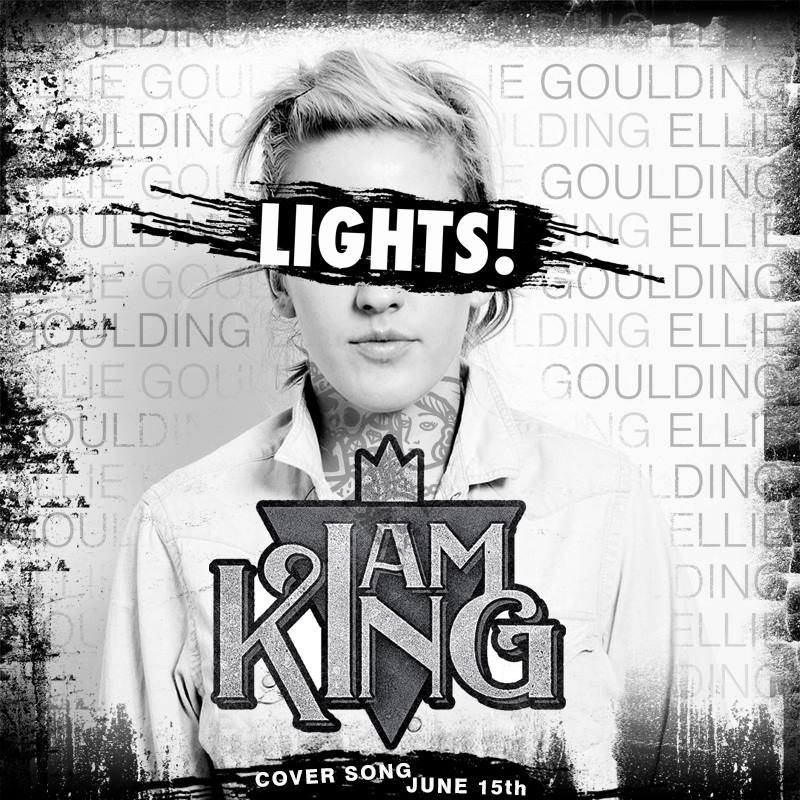 I Am King - Lights