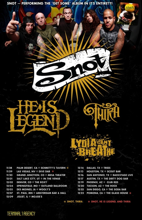 Snot Get Some Tour