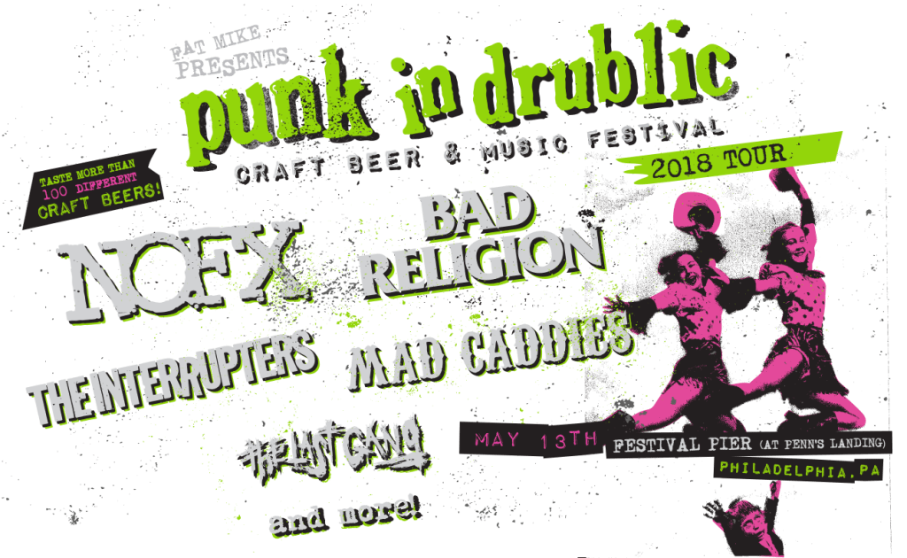 Fat Mike Presents: Punk in Drublic Craft Beer & Music&nbsp;Festival